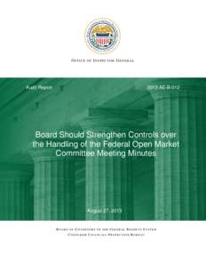 Board Should Strengthen Controls over the Handling of the Federal Open Market Committee Meeting Minutes