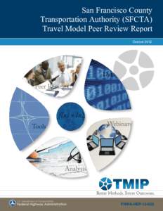 San Francisco County Transportation Authority (SFCTA) Travel Model Peer Review Report October[removed]FHWA-HEP[removed]