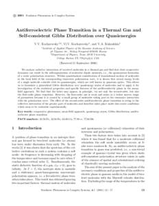 c 2001 Nonlinear Phenomena in Complex Systems ° Antiferroelectric Phase Transition in a Thermal Gas and Self-consistent Gibbs Distribution over Quasienergies V.V. Kocharovsky1,2 , Vl.V. Kocharovsky1 , and V.A. Kukushkin