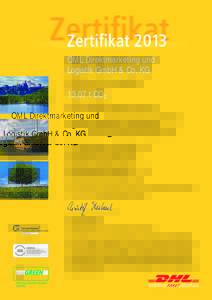 OML Direktmarketing und Logistik GmbH & Co. KG kompensiert für 2013 insgesamt 13,07 t CO2 durch GOGREEN Produkte und Services.