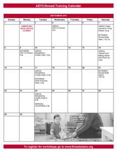 AEYC/thread Training Calendar SEPTEMBER 2013 Sunday 1  Monday