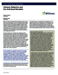 Milliman Health Reform Briefing Paper  Adverse Selection and the Individual Mandate Thomas D. Snook FSA, MAAA