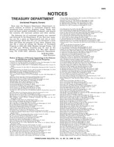 3849  NOTICES TREASURY DEPARTMENT Unclaimed Property Owners Each year, the Treasury Department (Department) receives millions of dollars in unclaimed property from