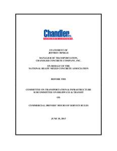 STATEMENT OF JEFFREY HINKLE MANAGER OF TRANSPORTATION, CHANDLER CONCRETE COMPANY, INC. ON BEHALF OF THE NATIONAL READY MIXED CONCRETE ASSOCIATION