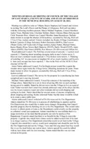 MINUTES OF REGULAR MEETING OF COUNCIL OF THE VILLAGE OF EAST SPARTA, COUNTY OF STARK AND STATE OF OHIO HELD IN THE MUNICIPAL BUILDING ON AUGUST 20, 2012. Meeting was called to order at 7:00pm. Mayor Stephens led Council 