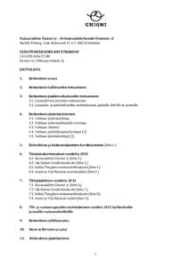 Naisasialiitto Unioni ry – Kvinnosaksförbundet Unionen rf Maikki Friberg -koti, Bulevardi 11 A 1, 00120 Helsinki SÄÄNTÖMÄÄRÄINEN KEVÄTKOKOUSkloKynnys ry (Siltasaarenkatu 4) ESITYSLISTA