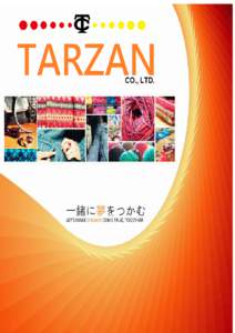 TARZAN CO., LTD. PROFILE 公司名稱 泰鈞有限公司  COMPANY NAME