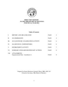 DIRECTOR’S REPORT TO THE OHIO BOARD OF DIETETICS FOR FISCAL YEAR 2014 Table of Contents I.