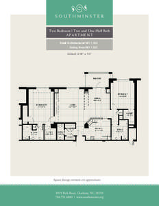 Two Bedroom | Two and One-Half Bath APARTMENT 	 Total Architectural SF: 1,965 Living Area SF: 1,855