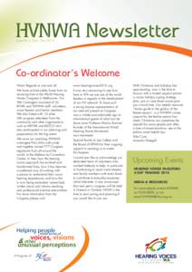 HVNWA Newsletter  Issue No X. Oct – Dec 2013 Co-ordinator’s Welcome Warm Regards to one and all,