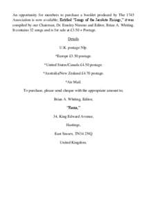 An opportunity for members to purchase a booklet produced by The 1745 Association is now available; Entitled “Songs of the Jacobite Risings,” it was compiled by our Chairman, Dr. Emsley Nimmo and Editor, Brian A. Whi