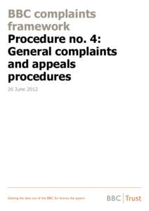 BBC complaints framework Procedure no. 4: General complaints and appeals procedures