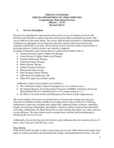 SERVICE STANDARD INDIANA DEPARTMENT OF CHILD SERVICES Comprehensive Home Based Services Effective – [removed]Revised[removed]I.