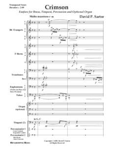 Transposed Score Duration c 2:00 Crimson  Fanfare for Brass, Timpani, Percussion and Optional Organ