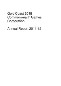 Gold Coast /  Queensland / Australian Institute of Sport / Oceania / Australian Commonwealth Games Association / Bids for the 2014 Commonwealth Games / Bids for the 2018 Commonwealth Games / Commonwealth Games / Sports / Commonwealth of Nations