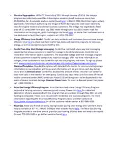   Electrical Aggregation. UPDATE! From July of 2012 through January of 2014, the Integrys program has collectively saved North Barrington residents/small businesses more than $570,000 so far. A complete analysis can b