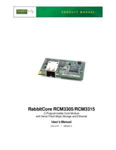 RabbitCore RCM3305/RCM3315 C-Programmable Core Module with Serial Flash Mass Storage and Ethernet User’s Manual 019–0151