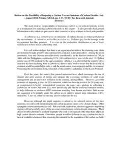 Review on the Possibility of Imposing a Carbon Tax on Emissions of Carbon Dioxide, July - August 2010, Volume XXII.4, pp. 1-17, NTRC Tax Research Journal. Abstract The study reviews the possibility of imposing a carbon t