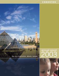 annual report the city of edmonton, alberta, canada 2003  introductory information