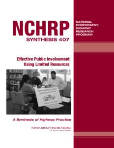 NCHRP Synthesis 407 – Effective Public Involvement Using Limited Resources