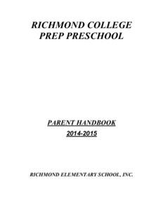 RICHMOND COLLEGE PREP PRESCHOOL PARENT HANDBOOK[removed]