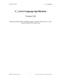 30 SeptemberC_TAEMS Specification C_TAEMS Language Specification Version 2.04