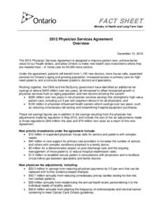 FACT SHEET Ministry of Health and Long-Term Care 2012 Physician Services Agreement Overview December 10, 2012