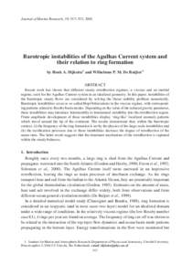 Journal of Marine Research, 59, 517–533, 2001  Barotropic instabilities of the Agulhas Current system and their relation to ring formation by Henk A. Dijkstra1 and Wilhelmus P. M. De Ruijter1 ABSTRACT