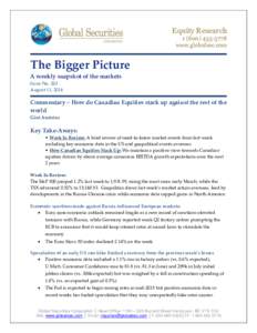 Equity Research[removed] www.globalsec.com The Bigger Picture A weekly snapshot of the markets