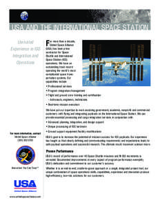 USA AND THE INTERNATIONAL SPACE STATION Unrivaled Experience in ISS Integration and Operations