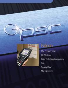 Falcon  ® The Premier Line Of Wireless