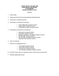 GRAND RAPIDS ART MUSEUM Annual Membership Meeting Cook Auditorium Tuesday, November 4, 2014  !