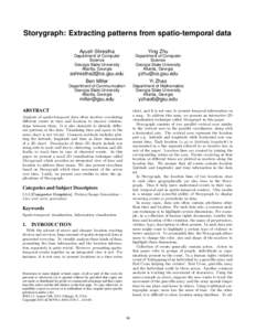 Storygraph: Extracting patterns from spatio-temporal data Ayush Shrestha Ying Zhu  Department of Computer