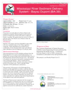 Louisiana Coastal Wetlands Conservation and Restoration Task Force rev. March 2010 Cost figures as of: January 2015 Mississippi River Sediment Delivery System - Bayou Dupont (BA-39)