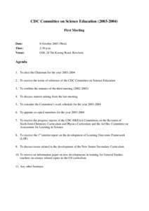 CDC Committee on Science Education[removed]First Meeting Date: Time: Venue: