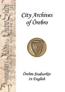 City Archives of Örebro Örebro Stadsarkiv In English