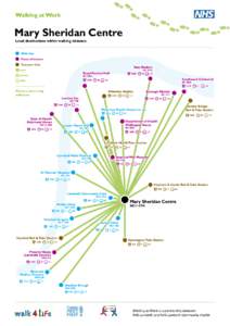 Walking at Work  Mary Sheridan Centre Local destinations within walking distance.  Choose a route using