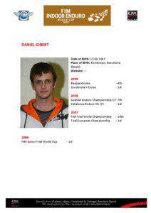 DANIEL GIBERT Date of Birth: [removed]Place of Birth: Els Monjos, Barcelona