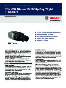 Video | NBN‑832 DinionHD 1080p Day/Night IP Camera  NBN‑832 DinionHD 1080p Day/Night IP Camera www.boschsecurity.com