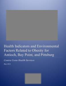 California / Contra Costa County /  California / Pittsburg / Antioch / Richmond /  California / Obesity / Chronic / East Bay / Geography of California / Antioch /  California / San Francisco Bay Area