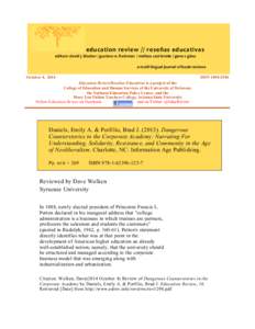  e ducation	
  review	
  //	
  reseñas	
  educativas 	
   	
  	
  	
  	
  	
  	
  	
  	
  	
  	
  	
  	
  	
  	
  	
  editors:	
  david	
  j.	
  blacker	
  /	
  gustavo	
  e.	
  fischman	
  