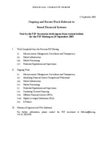 FINANCIAL STABILITY FORUM  15 September 2003 Ongoing and Recent Work Relevant to Sound Financial Systems