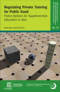 Policy Options for Supplementary Education in Asia CERC Monograph Series in Comparative and International Education and Development