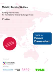 Mobility Funding Guides Funding Opportunities for International Cultural Exchange in Asia 3rd edition  GUIDE to