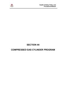 Health & Safety Policy and Procedures Manual SECTION 44 COMPRESSED GAS CYLINDER PROGRAM