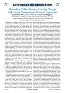 SHOWCASE ON EDUCATION Unearthing Hidden Treasure: Learning Through Reflection in Undergraduate Research Experiences Susan Howitt1*, Anna Wilson2 and Denise Higgins1  Research School of Biology, Australian National Univer