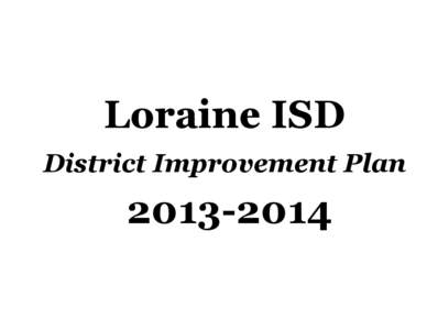 Loraine ISD District Improvement Plan