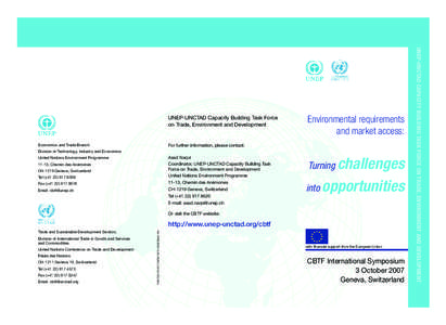 Environmental requirements and market access: For further information, please contact:  Economics and Trade Branch