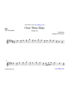 Sheet Music from www.mfiles.co.uk  I Saw Three Ships Sax: Alto Saxophone