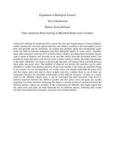 Department of Biological Sciences Steves Richemond Mentor: Krista McGuire Parks and Green Roofs Serving as Microbial Biodiversity Corridors  Urban and suburban developments have caused the loss and fragmentation of natur